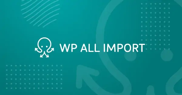 دانلود رایگان WP All Import Pro
